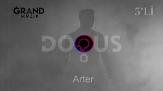 Doğuş - Arter (Official Audio)