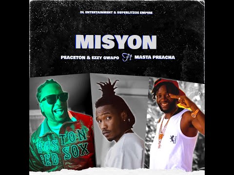 Misyon - Peaceton & Ezzy Gwapo feat. Masta Preacha (Audio)