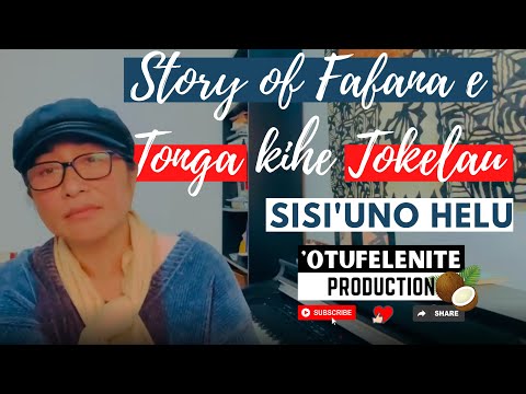 Story of Fafana e Tonga kihe Tokelau - Sisi'uno Helu