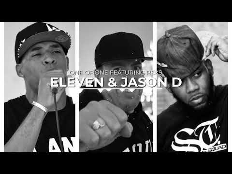 Eleven & Jason D (aka E&J) - One Of One featuring REKS