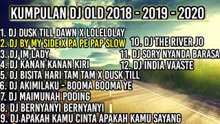 Download lagu KUMPULAN DJ OLD 2018 - 2019 - 2020 mp3 Download lagu KUMPULAN DJ OLD 2018 - 2019 - 2020 mp3
