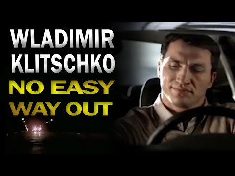 Wladimir Klitschko, No Easy Way Out