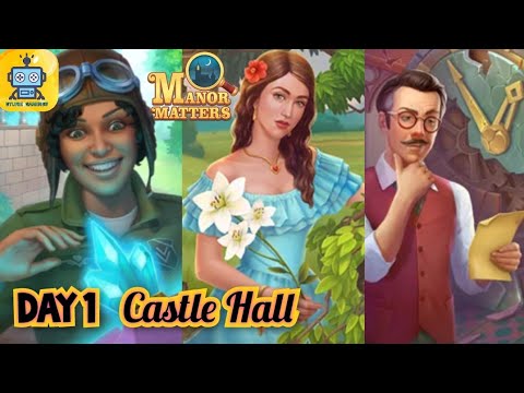 Manor matters Story - Day 1 - Castle Hall