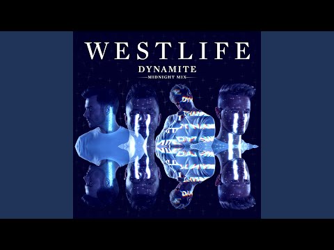 Videoclip de Dynamite (Midnight Mix) — Westlife