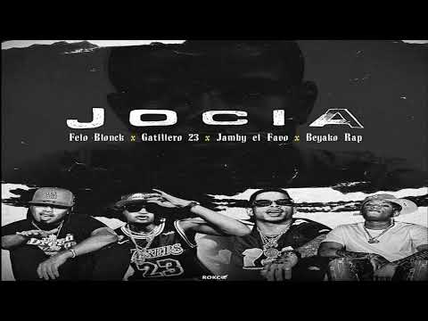 Felo Blonck, Jamby El Favo, Gatillero 23, Beyaco Rap - Jocia (2022