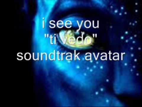 I SEE YOU ( saundtrak avatar)