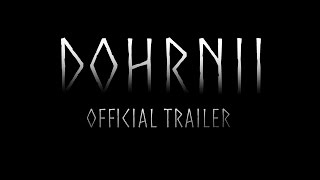 Dohrnii Official Trailer #1