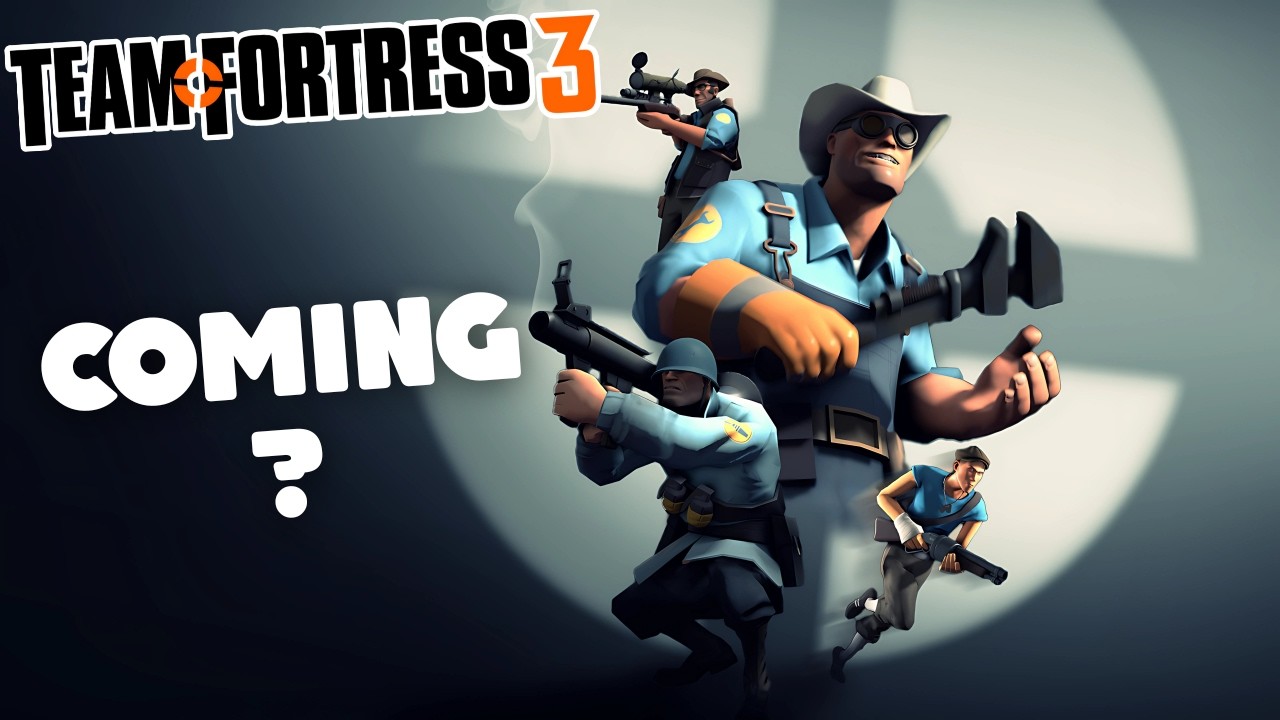 Is Team Fortress 3 Actually Happening? The Truth Behind the Rumors