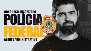 Autorização PF Administrativo 2024-25 - Saiba tudo que precisa | Fernando Mesquita