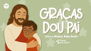 GRAÇAS DOU, PAI - PRIMÁRIOS