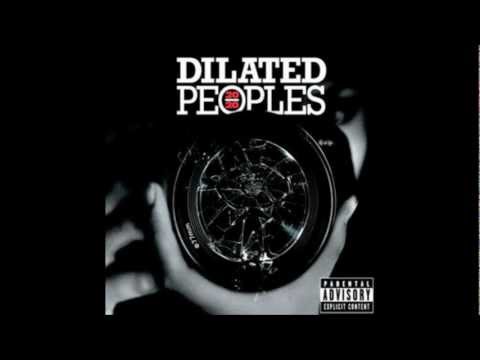 Dilated Peoples - The Eyes Have It