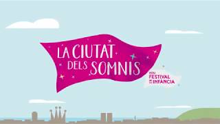 La Ciutat dels Somnis 2019 - Aftermovie