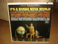 Laurindo Almeida And The Bossa Nova All Stars   "Its A Bossa Nova World"  (Side 1)