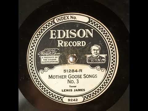 Mother Goose Songs, No. 3 - Lewis James