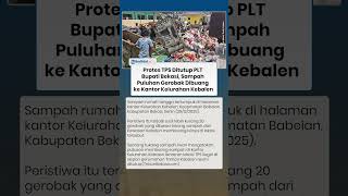 Protes TPS ditutup Plt Bupati Bekasi, Sampah Puluhan Gerobak Dibuang di Kantor Kelurahan Kebalen