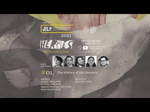 Road to #JILF2021-Panel Discussion #01: The History of Our Memory