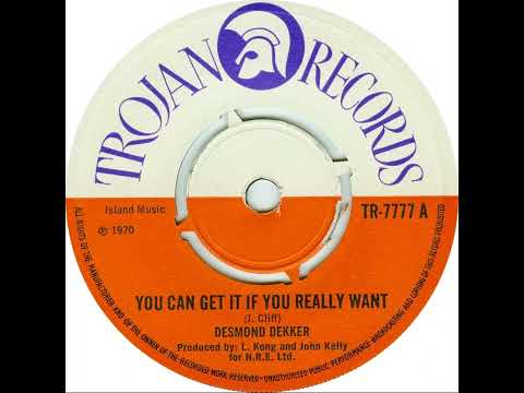 UK New Entry 1970 (155) Desmond Dekker - You Can Get It If You Really Want
