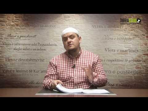 Vlerat | 19. Vlera e durimit gjatë sëmundjes | Hoxhë Irfan Jahiu