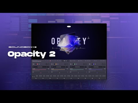 OPACITY 2 by Audiomodern | Soundbox Instrument
