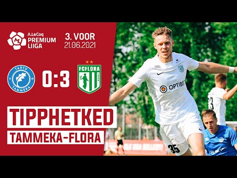 Tartu JK Tammeka - Tallinna FC Flora l 0:3 l Premium liiga 3. voor l 2021