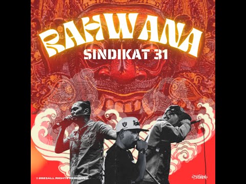 RAHWANA - Sindikat 31