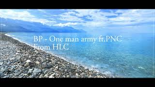 [音樂] 舊歌-BP from HLC - One man army ft.PNC