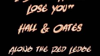 Hall & Oates - I Don't Wanna Lose You (1978)