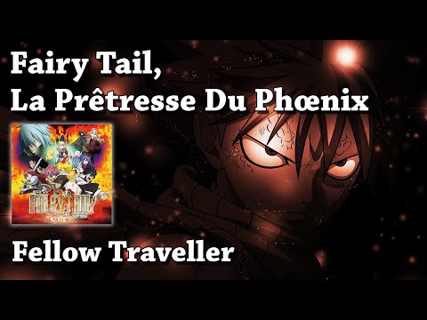 Fellow Traveller - Fairy Tail, La Prêtresse Du Phœnix (HQ)