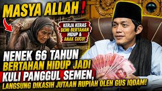 Download lagu Gus Iqdam Terbaru - Nenek 66 Tahun Bertahan Hidup Jadi Kuli Panggul Semen, Dikasih Jutaan Gus Iqdam! mp3 Download lagu Gus Iqdam Terbaru - Nenek 66 Tahun Bertahan Hidup Jadi Kuli Panggul Semen, Dikasih Jutaan Gus Iqdam! mp3