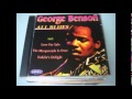 George Benson -  Dahlin's Delight HQ