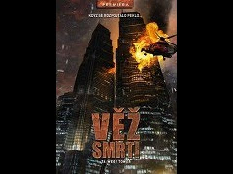Vež smrti cz dabing katastroficky thriller.