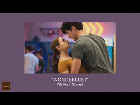 Wonderlust - Will Post | Slowed