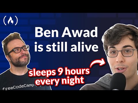 Ben Awad is a 10x Programmer [freeCodeCamp Podcast #120]