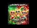 Baby S Gang Happy Song 2026 Remix By Steven Van Dom
