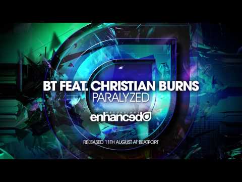 BT feat. Christian Burns - Paralyzed (Original Mix) [OUT NOW]