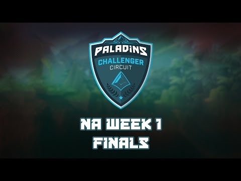 Paladins Challenger Circuit NA Week 1 - Finals [Fixed]
