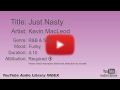 Just Nasty Kevin MacLeod R B Soul Funky YouTube Audio Library BGM