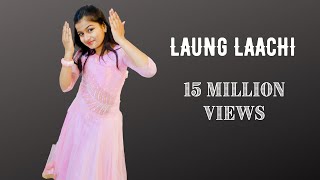 Laung Laachi Title Song Mannat Noor I Dance Cover