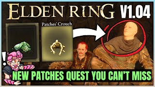 The New AWESOME Patches Quest Reward &amp; Ending - Patches Story Guide - Elden Ring 1.04 Update!