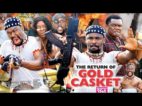 THE RETURN OF GOLD CASKET SEASON 4- ZUBBY MICHEAL|KEVIN IKEDUBA|2021 LATEST NIGERIAN NOLLYWOOD MOVIE