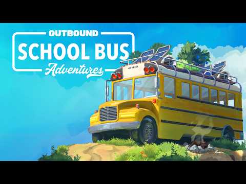 Vidéo Outbound + School Bus Adventures DLC
