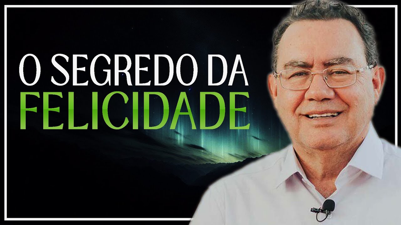 Onde está o segredo para a felicidade? | Augusto Cury