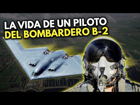 B-2 Spirit | ﻿¡Así es la vida de un piloto del BOMBARDERO ESTRATÉGICO MÁS CARO DEL MUNDO!