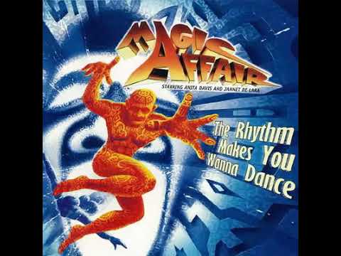 Magic Affair feat : Anita Davis & Jannet De Lara   The Rhythm Makes You Wanna Dance  (Rhythm Mix)