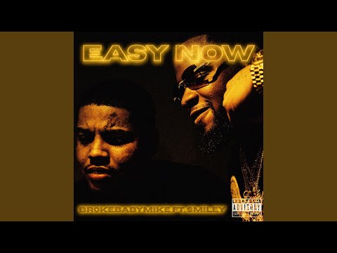 Easy Now (feat. Smiley)