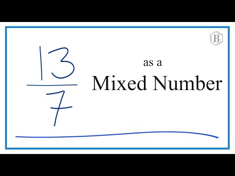 Simplify 13/7 and Write as a Mixed Number