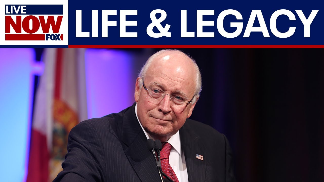 Remembering the life and legacy of Dick Cheney