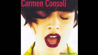 Carmen Consoli - Fino A Quando
