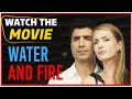 Download Lagu Water and Fire - Turkish Movie Romantic 💖 English Subtitle Mp3 Free