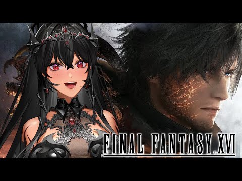Let's Play FINAL FANTASY XVI! Part 5⚔️❤️✨